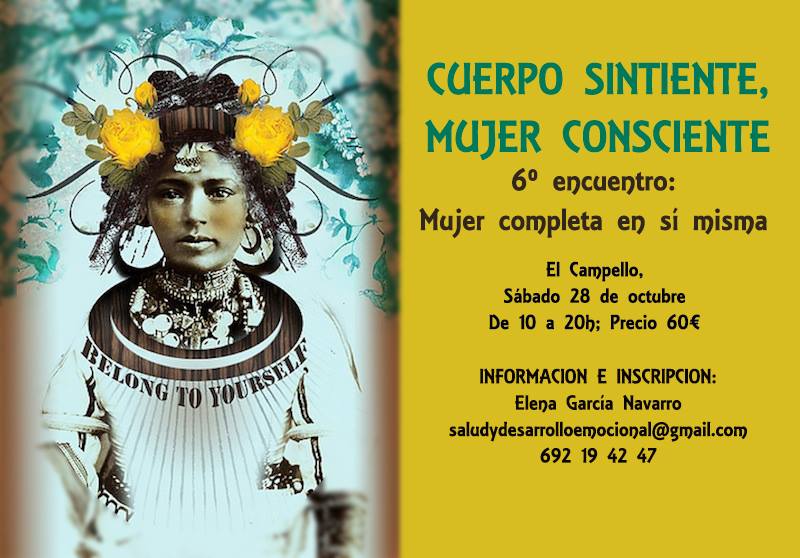 Cuerpo sintiente, Mujer consciente. 6º Encuentro: mujer completa en sí misma