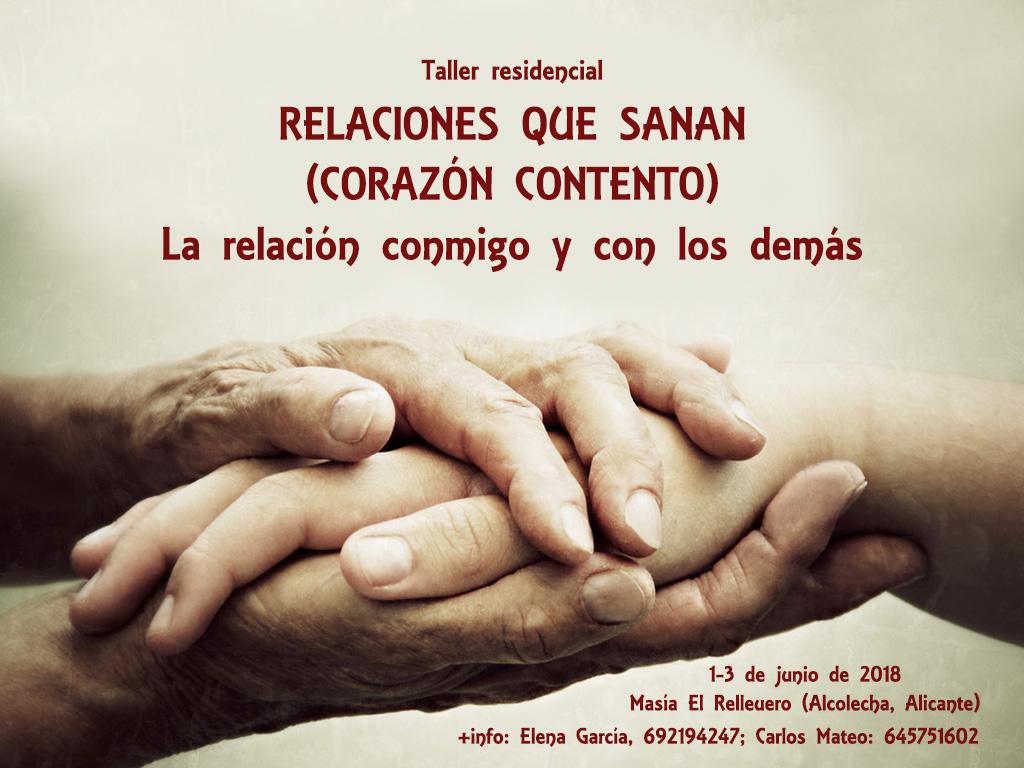 Taller residencial RELACIONES QUE SANAN, 1-3 junio en Alcolecha