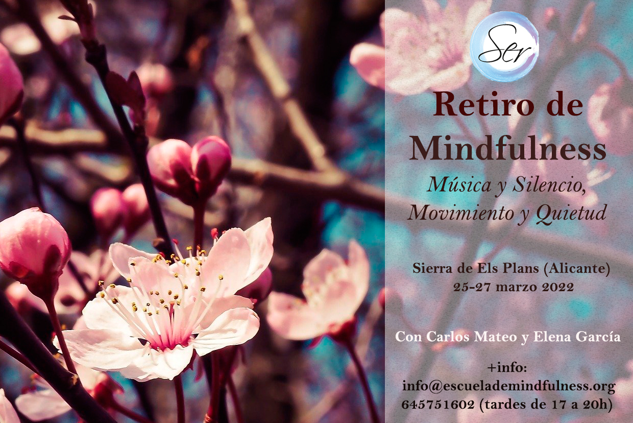 Retiro de Mindfulness, Sierra de Els Plans (Alicante), 25-27 marzo 2022