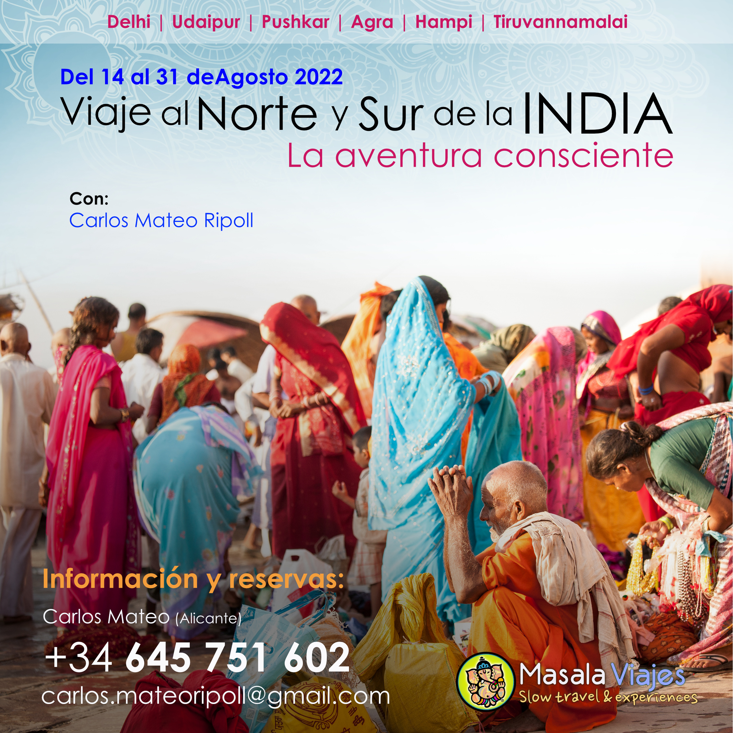 India Norte-Sur, agosto 2022