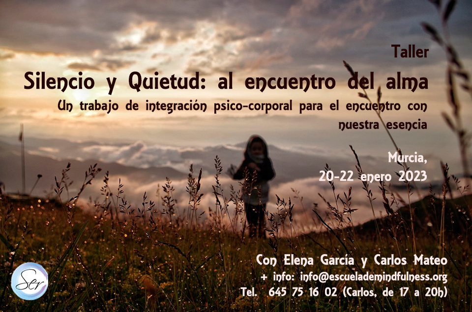 Taller Silencio y Quietud: al encuentro del alma. Alhama de Murcia, 20-22 enero 2023