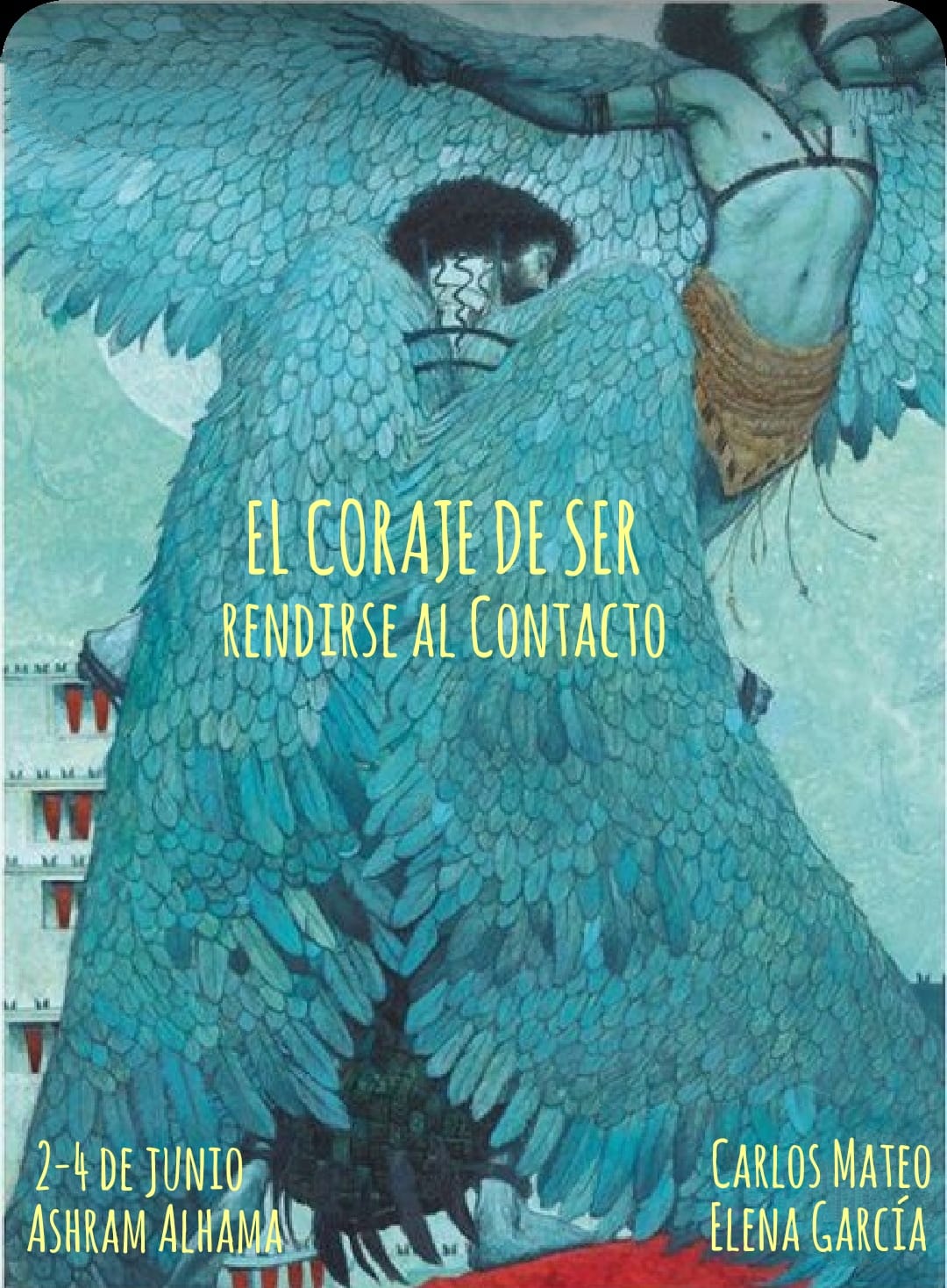 Taller El coraje de ser: rendirse al contacto. Alhama de Murcia, 2-4 junio 2023